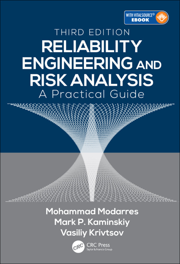 Reliability Engineering and Risk Analysis: A Practical Guide 3rd Edition